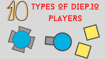 10 Types Of Diep.io Players! | Diep.io