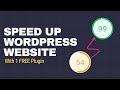 How to speed up your wordpress website for free with 1 click 
