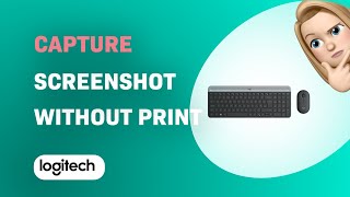 How to Capture a Screenshot Without Print Screen on Logitech MK470