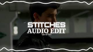 Stitches - Shawn Mendes Audio Edit