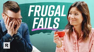 Frugal Fails that Might Actually Ruin You