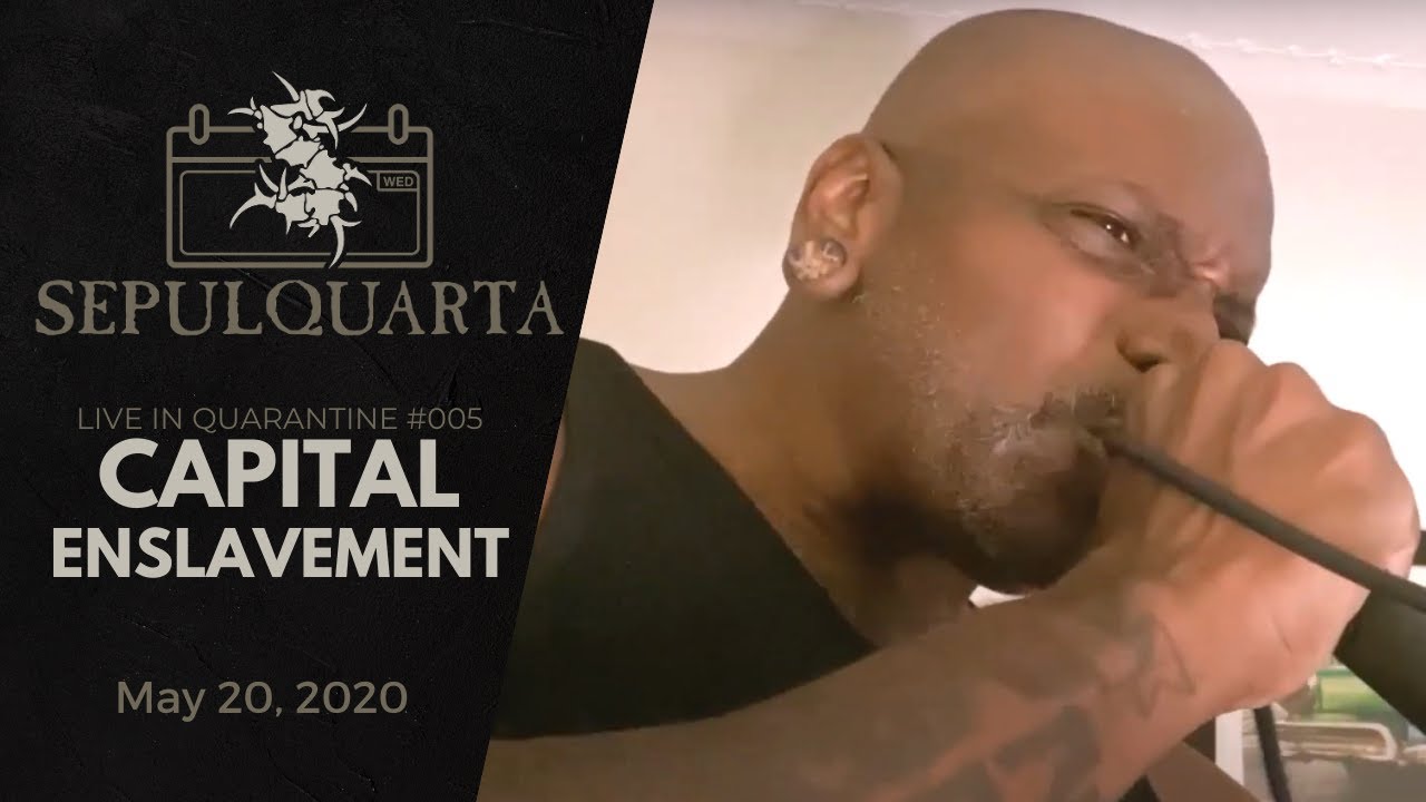 Sepultura - Capital Enslavement (live playthrough feat. Kadu Fernandes | May 20, 2020)
