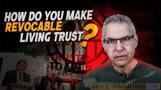 How Do You Make a Revocable Living Trust? || Indiana Estate Planning DiMartino Law