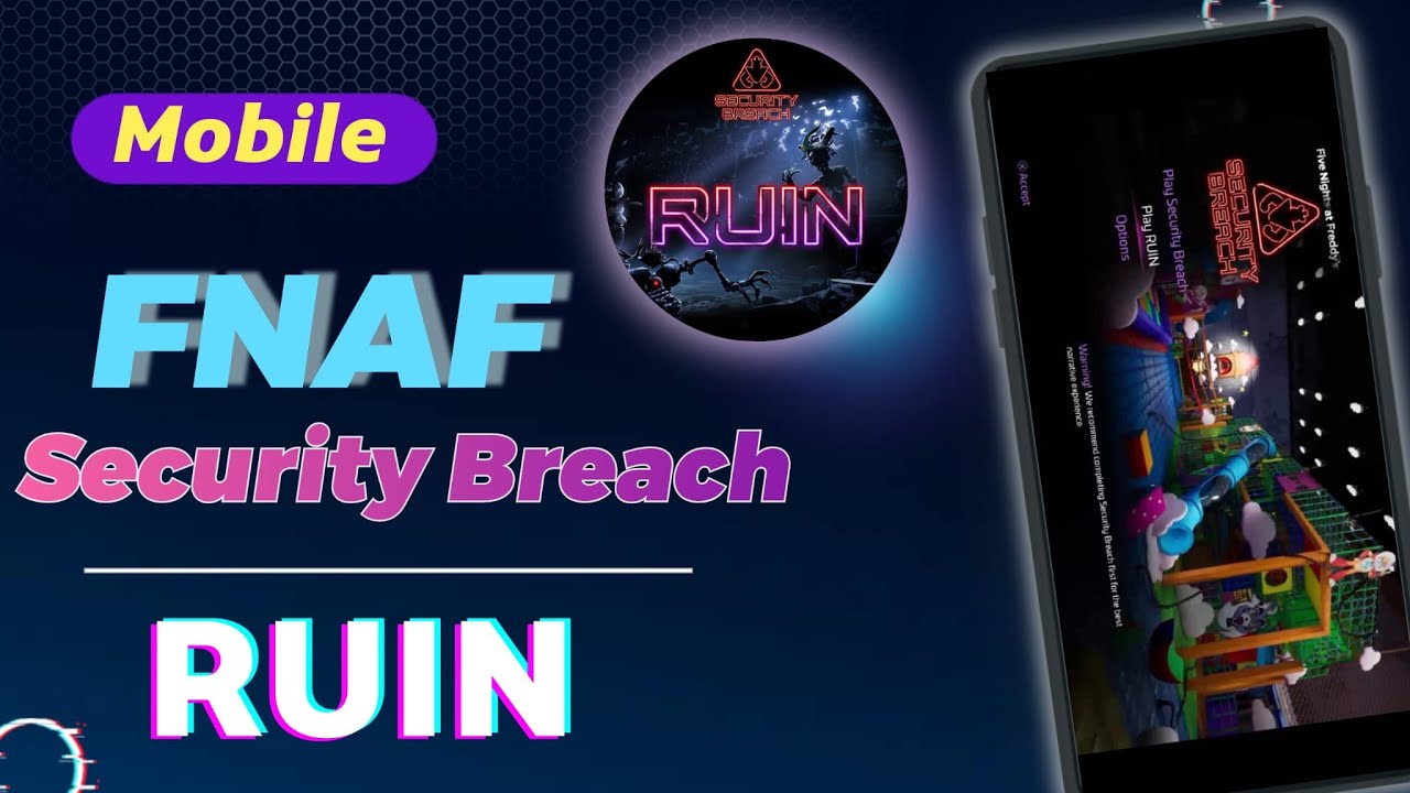 fnaf Security Breach Ruin Mobile - Gameplay #1 