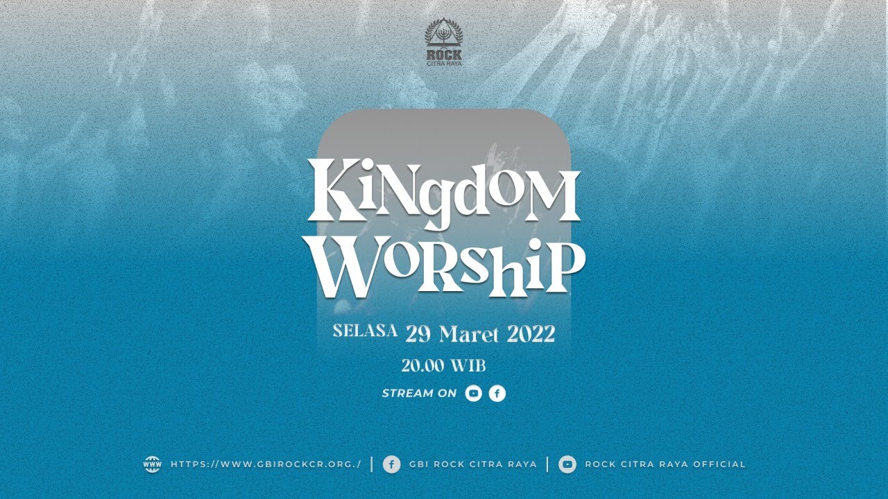 Kingdom Worship | March 29, 2022 | 8 PM