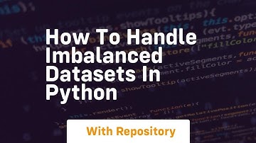 how to handle imbalanced datasets in python