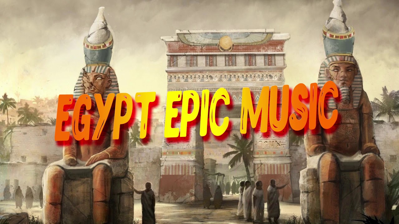 Egypt Epic Music! #1 No copyright?