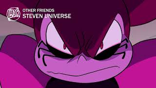 Steven Universe - Other Friends (B3AKY Remix)