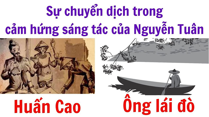 So sánh hình tượng ông lái đò và huấn cao