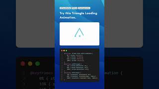 CSS Triangle Loading Animation – Clean &amp; Smooth Transition! 🚀#htmlcss #loadinganimation #shorts #css