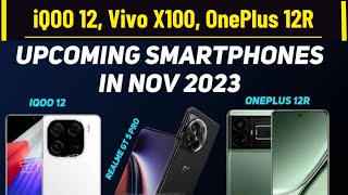 iQOO 12, OnePlus 12R | Upcoming Phones in November 2023