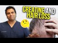 Does Creatine Cause Hair Loss?