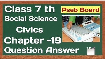 Pseb Class 7 Social Science Chapter -19 Question answer History