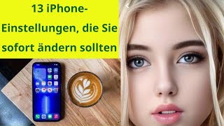 Versteckte Funktionen freischalten: 13 iPhone-Einstellungen, die Sie jetzt ändern sollten