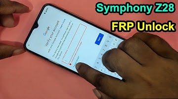 Symphony Z28 FRP Bypass | Symphony Z28 Google Account Unlock | Symphony Z28 FRP Unlock Easy Method |