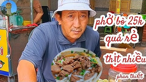 tô phở bò 25k vỉa hè phan thiết ngon quá rẻ chưa từng thấy 8/7/2024
