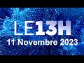 Journal 13h en direct samedi 11 novembre 2023 france info