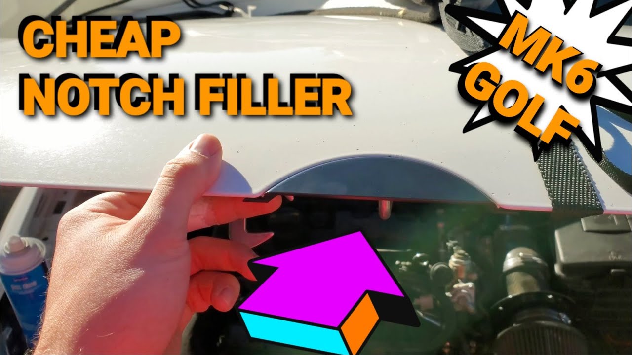 CHEAP Hood Notch Filler Install MK6 Golf / R / GTI / TDI YouTube