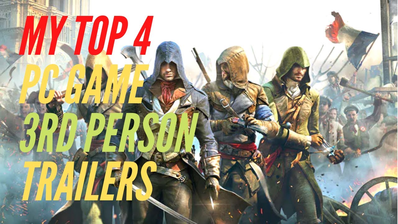 My TOP 4 Games 3rd Person YouTube