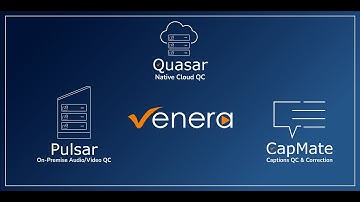 Venera Business Overview - Automated QC Solutions For Video, Audio, Captions and Subtitles