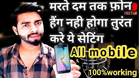 Few Setting For All Android Device Hang Problem Solve 100% Working Tips & Tricks || by MDITNR