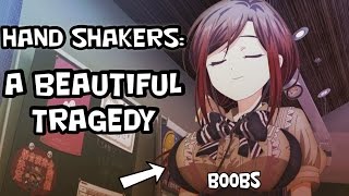 Hand Shakers: A Beautiful Tragedy