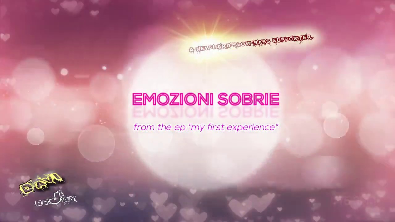 DaviDeeJay - Emozioni Sobrie