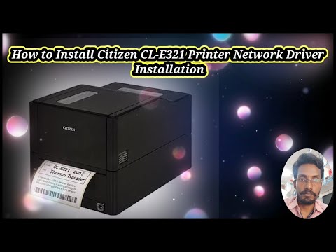 How to Install Citizen CL E-321 Printer Network Driver Installation full process | CL E -321