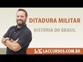Aula 03 - Ditadura Militar - História do Brasil - Orlando Stiebler