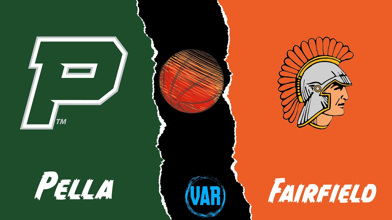 Pella High School Varsity Boys Basketball vs Fairfield