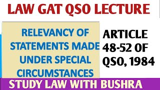 LAW GAT LECTURE #21 I ARTICLE 48-52 OF QSO, 1984 I STATEMENTS MADE UNDER SPECIAL CIRCUMSTANCES