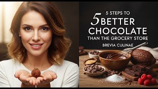 5 Adımda Marketten Daha Güzel Çikolata