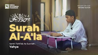 Murottal Al Qur'an Surah Al A'la | Santri Tahfidz As Sunnah : Yahya