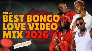 BEST OF BONGO LOVE VIDEO MIX 2026 VOL 20 – VDJ SMASHER 254 | DIAMOND, MBOSSO, HARMONIZE, MARIOO,