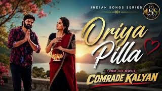 Oriya Pilla ❤️ | Comrade Kalyan | Telugu Romantic Melody | First Love Song | Male Version | Fan Made screenshot 1