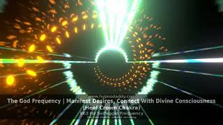 963 Hz  The God Frequency  Manifest Desires  Connect With Divine Consciousness