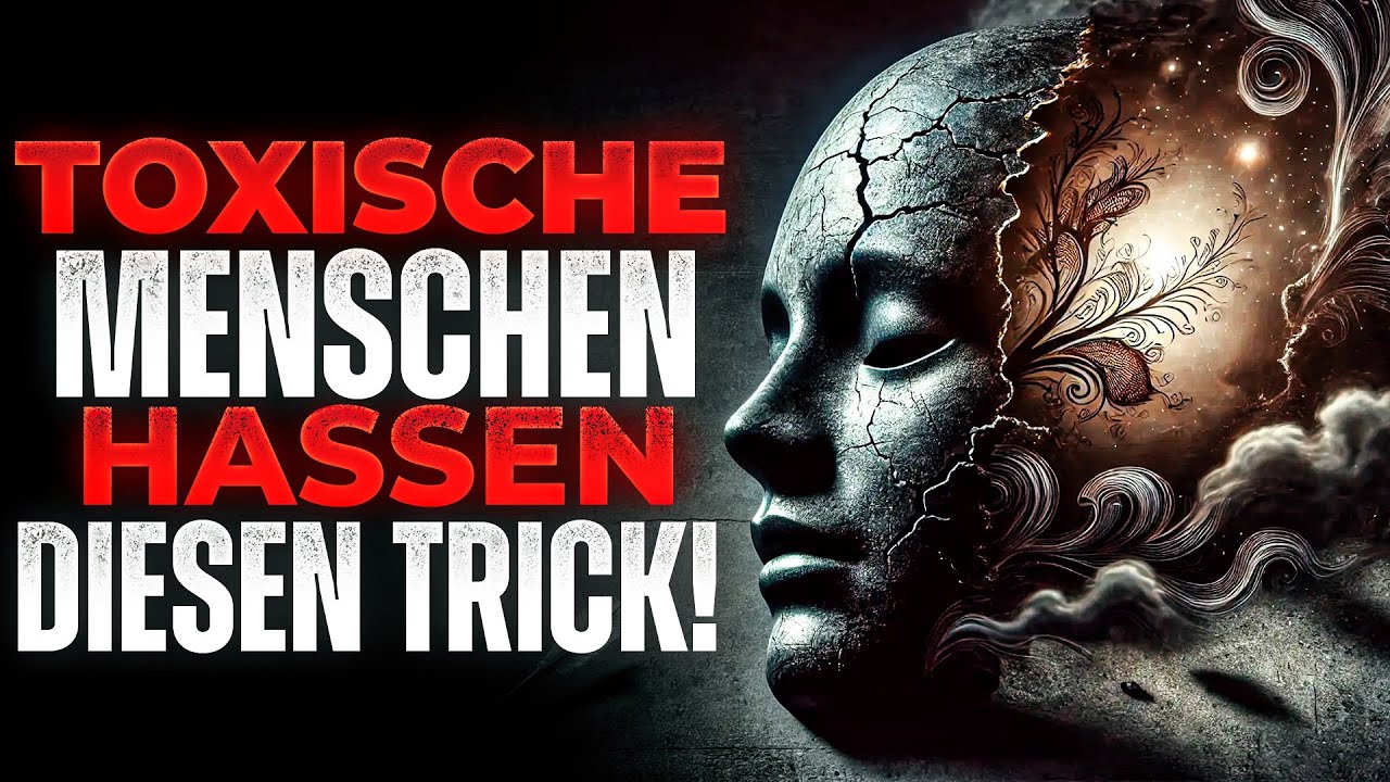 Wie KLUGE MENSCHEN sich vor TOXISCHEN Personen schützen