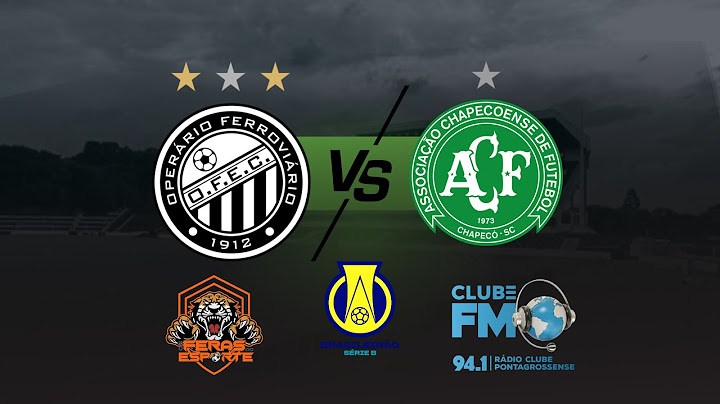OPERÁRIO FERROVIARIO X  CHAPECOENSE | BRASILEIRÃO SERIE B | 15° RODADA