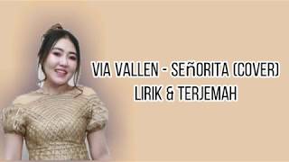 Via Vallen - Señorita (Cover) Lirik & Terjemah