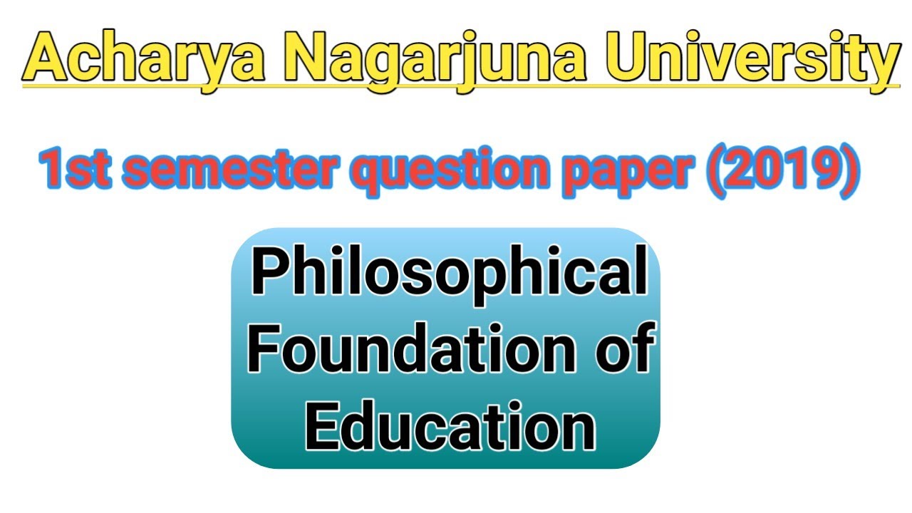 Acharya Nagarjuna University B.ed 1st semester question paper (2019)//ANU