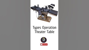 Types Operation Theater Table #biomedicalequipments #biomedicalengineering #hospital #anesthetic
