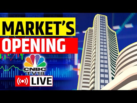 CNBC-TV18: Markets At Opening LIVE Updates | Share Market Today | Latest Business News Live | Sensex