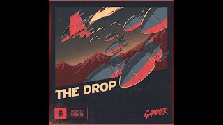 Gammer - THE DROP (Sickmode Kick Edit)