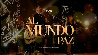 Vignette de la vidéo "AL MUNDO PAZ / ZION feat Heber Salas"