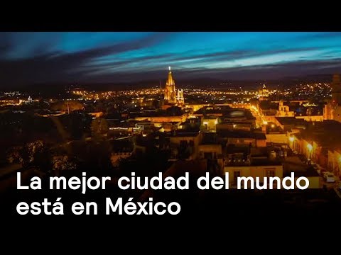 San Miguel de Allende, la mejor ciudad pequeña del mundo - En Punto con Denise Maerker