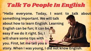 Talk To People In English || Graded Reader || Improve Your English || Learn English || Level 1