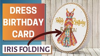 USE YOUR SCRAPS and IRIS FOLDING TECHNIQUE for stunning birthday cards #relativelythoughtful