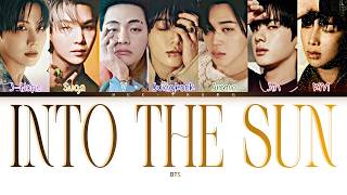 BTS (방탄소년단) "Into The Sun" Lyrics (Color Coded Lyrics(Han/Rom/Eng)