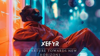 Xefyr - Departure Towards New Horizons [Official Music Video]