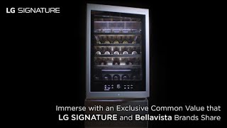 [LG SIGNATURE X BELLAVISTA] An Exclusive Common Value that We Share with Bellavista